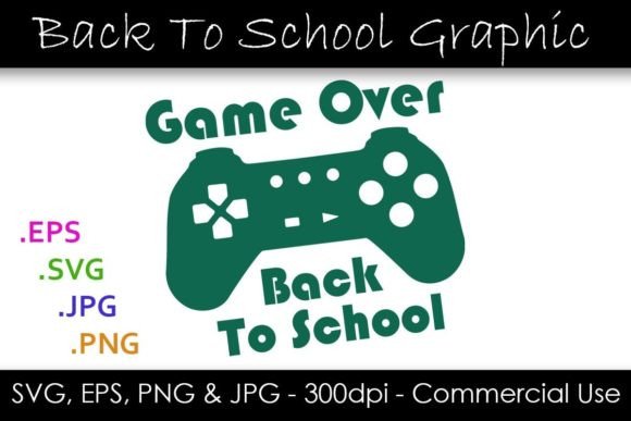 Game Over - Back to School SVG