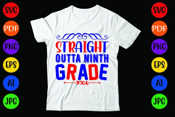 Straight Outta Ninth Grade: A Back-to-School T-Shirt Design That Speaks Volumes